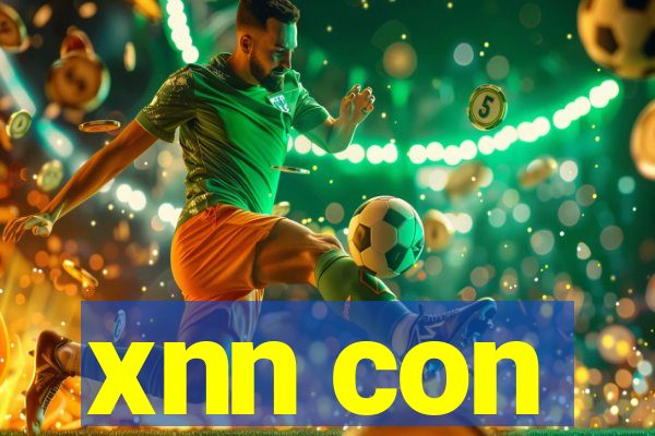 xnn con